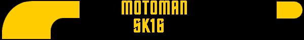  MOTOMAN
SK16 