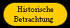  Historische
Betrachtung 