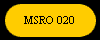  MSRO 020 
