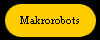  Makrorobots 