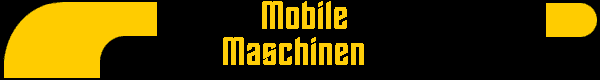  Mobile
Maschinen 