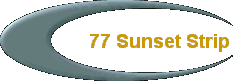 77 Sunset Strip