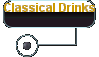 Classical Drinks