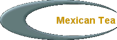 Mexican Tea