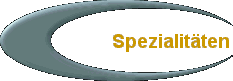 Spezialitäten